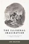 The Illiberal Imagination: Class and the Rise of the U.S. Novel