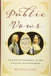Public Vows: Fictions of Marriage in the English Enlightenment