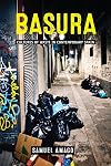 Basura: Cultures of Waste in Contemporary Spain (Under the Sign of Nature: Explorations in Ecocriticism)