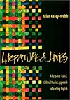 Literature & Lives: A Response-Based, Cultural Studies Approach to Teaching English