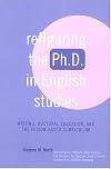 Refiguring the Ph.D. in English Studies: Writing, Doctoral Education, and the Fusion-Based Curriculum