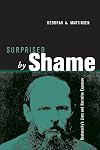 SURPRISED BY SHAME: DOSTOEVSKY'S LIARS AND NARRATIVE EXPOSUR (THEORY INTERPRETATION NARRATIV)