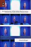 An Aesthetics of Narrative Performance: Transnational Theater, Literature, and Film in Contemporary Germany