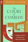 The Court of Comedy: Aristophanes, Rhetoric, and Democracy in Fifth-Century Athens