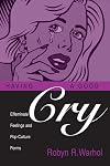 Having a Good Cry: Effeminate Feelings and Pop-Culture Forms (Theory and Interpretation of Narrative Series)
