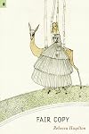 Fair Copy (OSU JOURNAL AWARD POETRY)