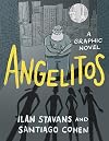 Angelitos: A Graphic Novel (Latinographix)