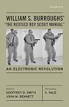 William S. Burroughs' "The Revised Boy Scout Manual": An Electronic Revolution (Bulletin)