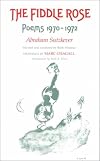 The Fiddle Rose: Poems 1970-1972 (English and Yiddish Edition)