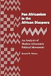 Pan Africanism in the African Diaspora: An Analysis of Modern Afrocentric Political Movements (African American Life Series)
