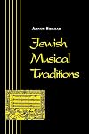 Jewish Musical Traditions (Raphael Patai Series in Jewish Folklore and Anthropology)