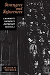Strangers and Sojourners: A History of Michigan’s Keweenaw Peninsula (Great Lakes Books Series)