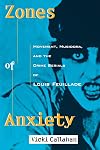 Zones Of Anxiety: Movement, Musidora, And The Crime Serials Of Louis Feuillade (Contemporary Approaches to Film and Television)