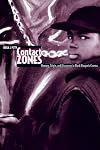 Contact Zones: Memory, Origin, and Discourses in Black Diasporic Cinema (Contemporary Approaches to Film and Television)