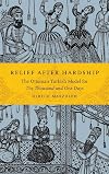 Relief after Hardship: The Ottoman Turkish Model for The Thousand and One Days (Series in Fairy-Tale Studies)