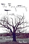 The Forgetting Tree: A Rememory (Made in Michigan Writers)