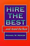 Hire the Best...and Avoid the Rest