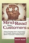 How to Mind Read Your Customers