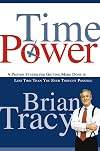 Time Power: A Proven System for Getting More Done in Less Time Than You Ever Thought Possible