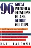 96 Great Interview Questions to Ask Before You Hire