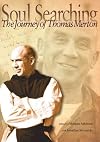 Soul Searching: The Journey of Thomas Merton