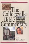 The Collegeville Bible Commentary: New American Bible: Vol. 1, Old Testament