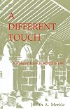 A Different Touch: A Study of Vows in Religious Life