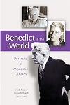 Benedict In The World: Portraits of Monastic Oblates