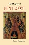 The Mystery of Pentecost (Lent/Easter)