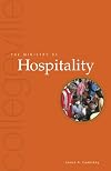 The Ministry of Hospitality (Collegeville Ministry Series)
