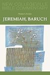 Jeremiah, Baruch: Volume 14 (Volume 14) (New Collegeville Bible Commentary: Old Testament)