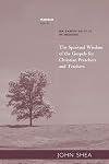 The Spiritual Wisdom of the Gospels for Christian Preachers and Teachers: On Earth As It Is in Heaven