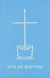 The Rite of Baptism for One Child and Several Children
