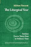 The Liturgical Year: Sundays Two to Thirty-Four in Ordinary Time (vol. 3)