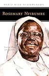 Rosemary Nyirumbe: Sewing Hope in Uganda (People of God)