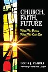 Church, Faith, Future: What We Face, What We Can Do