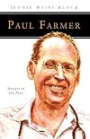Paul Farmer: Servant to the Poor (People of God)