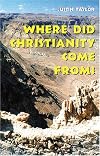 Where Did Christianity Come From?