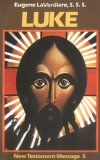 Luke (New Testament Message)