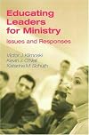 Educating leaders for ministry : issues and responses