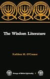 The Wisdom Literature (Message of Biblical Spirituality)