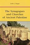 The Synagogues and Churches of Ancient Palestine (Michael Glazier Books)