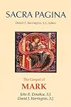 Sacra Pagina: The Gospel of Mark