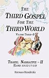 Travel Narrative-II (Luke 13:22-17:10) (Third Gospel for the Third World)