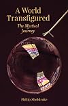 A World Transfigured: The Mystical Journey