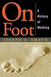On Foot: A History of Walking