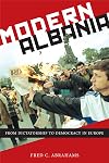 Modern Albania: From Dictatorship to Democracy in Europe