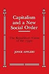 Capitalism and a New Social Order: The Republican Vision of the 1790s