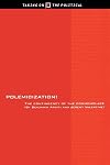 Polemicization: The Contingency of the Commonplace
