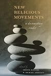 New Religious Movements: A Documentary Reader
